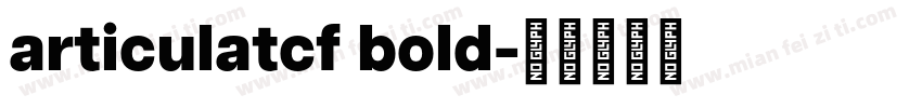 articulatcf bold字体转换